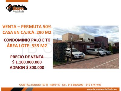 **VENTA PERMUTA 50% CASA CAJICA 290 M2