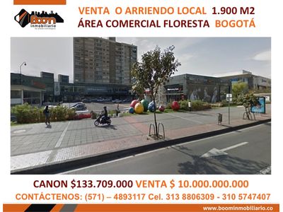 **VENTA ARRIENDO LOCALES 1.900 M2 FLORESTA