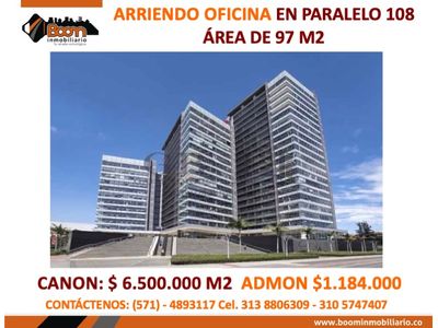 *ARRIENDO OFICINA 97 M2 PARALELO 108