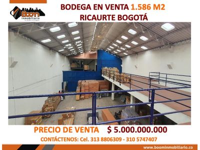 VENTA BODEGA 1.586 M2 BARRIO RICAURTE