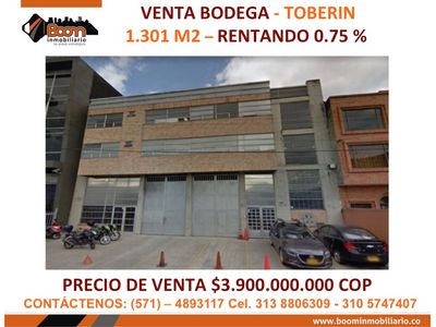 **VENTA BODEGA TOBERIN 1.301 M2 RENTANDO