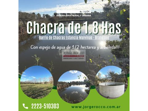 chacra de 18 has con espejo de agua barrio estancia malvinas