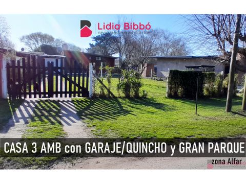 casa 3 amb con garajequincho y gran parque zona alfar