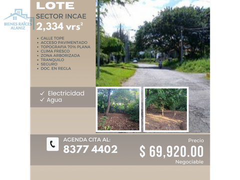 lote semi plano en sector incae hm