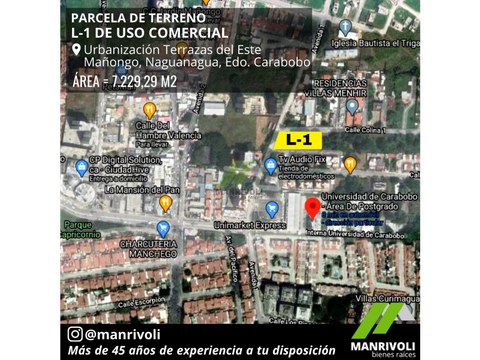 se vende parcela de terreno uso comercial manongo edo carabobo