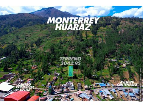 venta de terreno en distrito de independencia monterrey huaraz