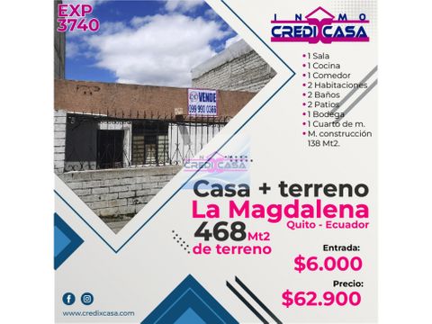 cxc venta casa con terreno la magdalena exp 3740