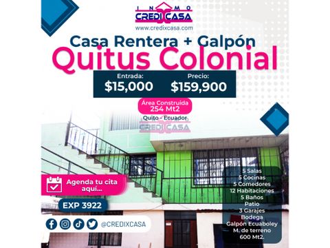 cxc venta casa rentera mas galpon quitus colonial exp 3922