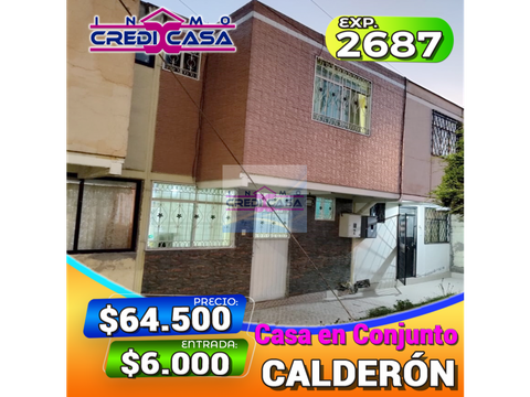 exp 2687 venta de casa en conjunto calderon cxcnorte