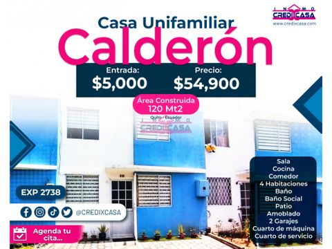 cxc venta casa unifamiliar calderon exp 2738