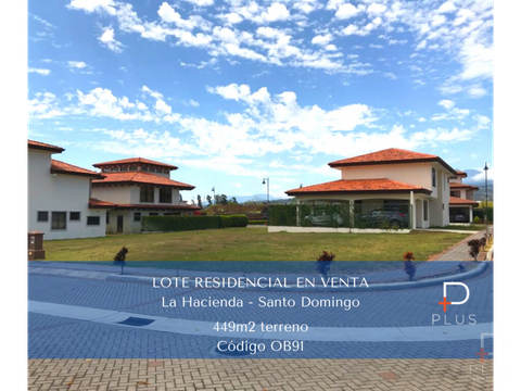 terreno venta condominio la hacienda santo domingo cod ob91