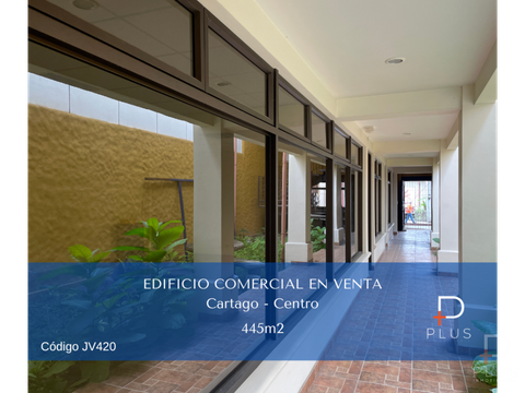 edificio comercial en venta cartago centro cod jv420