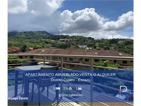 apartamento 2 habitac amueblado alquiler venta distrito 4 escazu em406