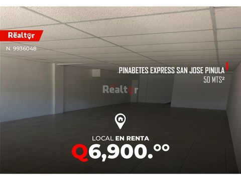 local en renta en plaza pinabetes express san jose pinula