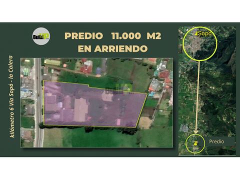 arriendo predio rural sopo cundinamarca 11000 m2 sobre via principal