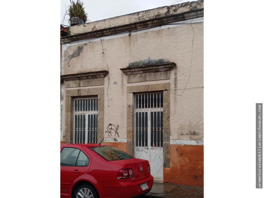casa comercial para restaurar en el centro historico de morelia