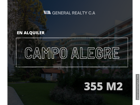 apartamento en alquiler campo alegre 355 m2