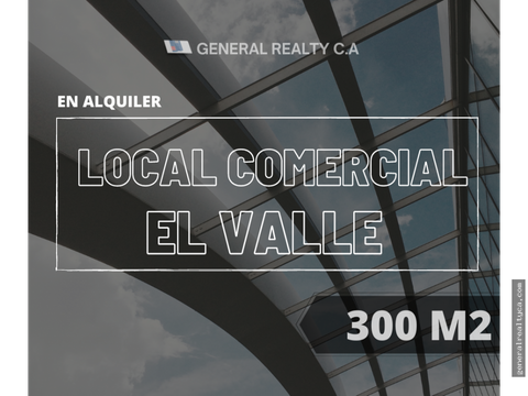 local comercial en alquiler el valle 300 m2