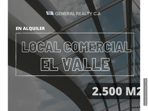 local comercial en alquiler el valle 2500 m2