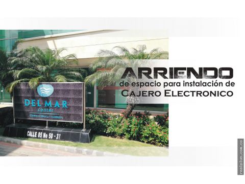 local cajero arriendo zona comercial barranquilla