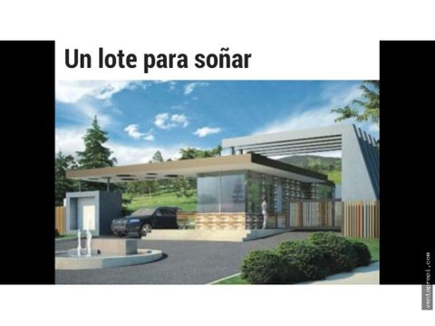 venta de lote en la ceja unidad cerrada