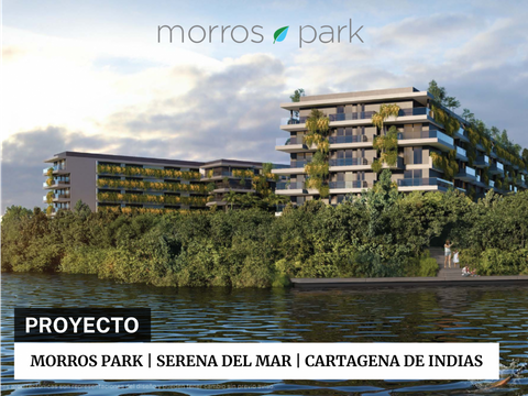 morros park condominio serena del mar cartagena de indias