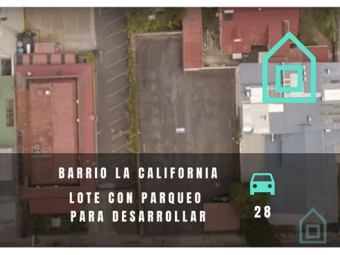 lote con parqueo para desarrollar barrio la california