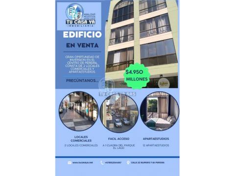 vendo edificio con renta en el centro de pereira