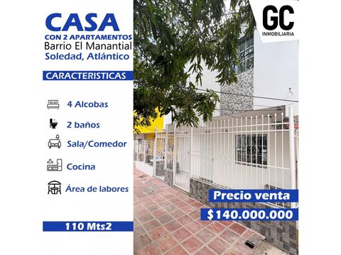 se vende casa con 2 apartamentos barrio el manantial