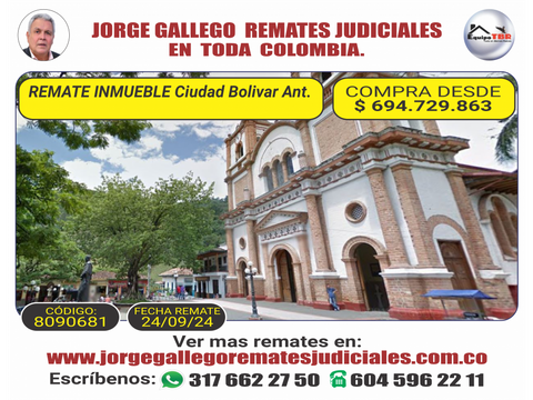 remate inmueble ciudad bolivar ant